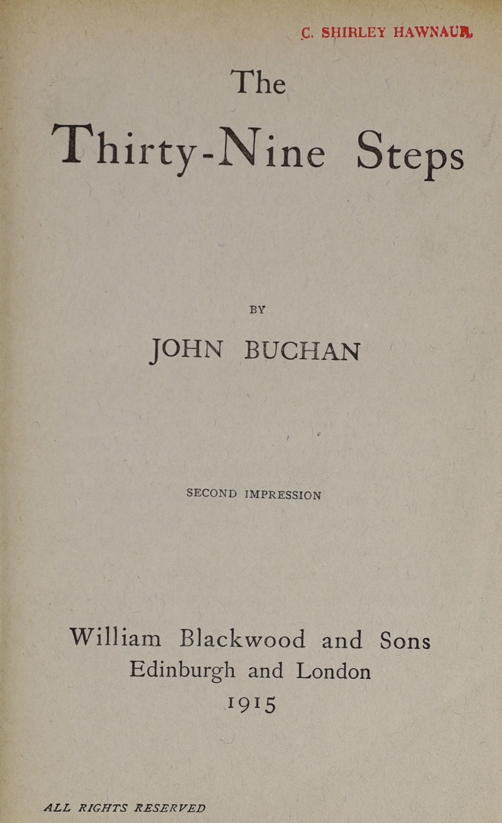 Buchan, John, 1st Baron Tweedsmuir - 2 works - The Thirty Nine Steps, 1st edition in book form, 8vo, original cloth, soiled with extremities worn, ownership stamps and pencil inscription, William Blackwood and Sons, Edin